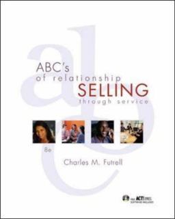 ABC's of Relationship Selling w/ACT! Express CD-ROM 8th 9780073203157 Front Cover