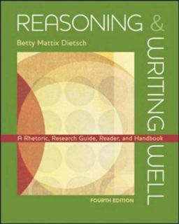 Reasoning and Writing Well A Rhetoric, Research Guide, Reader, and Handbook 4th 9780073205762 Front Cover