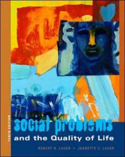 Social Problems and the Quality of Life 10th 9780073205793 Front Cover