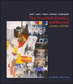 Twentieth Century and Beyond: a Global History 7th 9780073206929 Front Cover