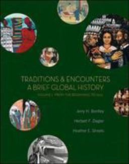 Traditions and Encounters A Brief Global History: From the Beginning to 1500  9780073207025 Front Cover