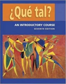 ï¿½Que tal? An Introductory Course 7th 9780073209425 Front Cover