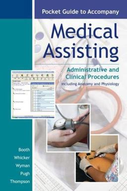 Pocket Guide to accompany Medical Assisting Administrative and Clinical Procedures 3rd 9780073257761 Front Cover