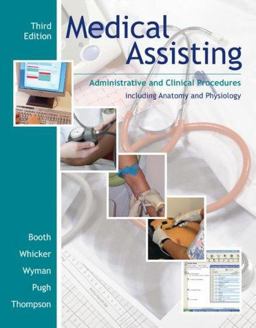 Medical Assisting Administrative and Clinical Procedures Including Anatomy and Pysiology 3rd 9780073259888 Front Cover