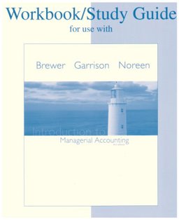 Study Guide/Workbook to accompany Intro to Managerial Accounting