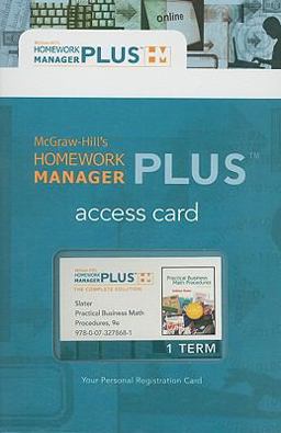 Homework Manager Plus Passcode Card to accompany Practical Buiness Math Procedures, 9e Slater