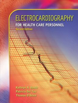 Electrocardiography for Health Care Personnel Electrocardiography for Health Care Personnel