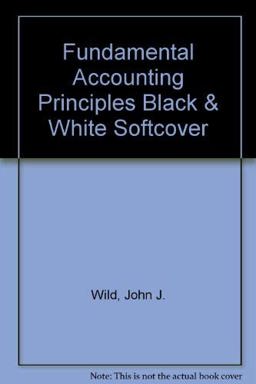 Fundamental Accounting Principles Black and White Softcover