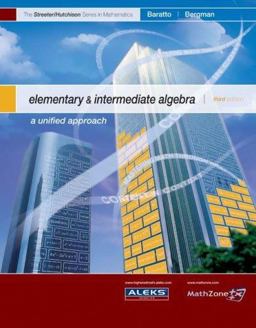 Elementary and Intermediate Algebra