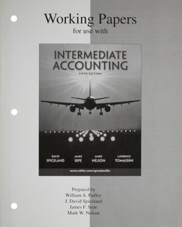 Working Papers to accompany Intermediate Accounting