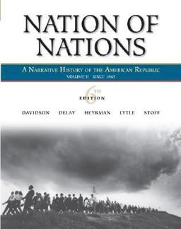 Nation of Nations, Volume II: Since 1865 A Narrative History of the American Republic 6th 9780073330167 Front Cover