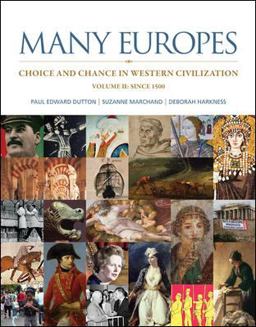 Many Europes: Volume II Choice and Chance in Western Civilization Since 1500  9780073330501 Front Cover