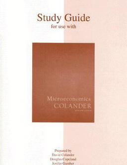Study Guide for Use Wtih Microeconomics