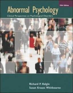 Abnormal Psychology: Clinical Perspectives On Psychological Disorders 5th 9780073347080 Front Cover
