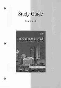 Study Guide to accompany Principles of Auditing and Other Assurance Services