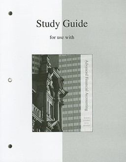 Study Guide to Accompany Advanced Financial Accounting