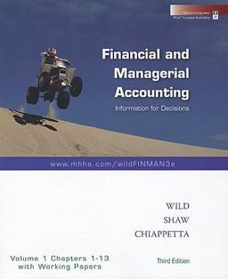 Financial and Managerial Accounting Vol. 1 (Ch. 1-13) softcover with Working Papers 3rd 9780073360560 Front Cover