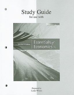 Study Guide to accompany Essentials of Economics