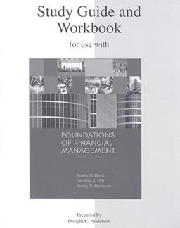 Study Guide and Workbook to accompany Foundations of Financial Management