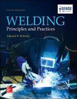Welding: Principles and Practices  9780073373867 Front Cover