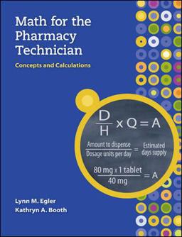 Math for the Pharmacy Technician Math for the Pharmacy Technician