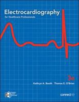 Electrocardiography for Healthcare Professionals Electrocardiography for Healthcare Professionals