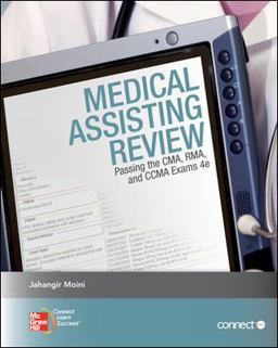 Medical Assisting Review: Passing the CMA, RMA, and CCMA Exams 4th 9780073374581 Front Cover