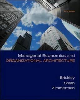 Managerial Economics and Organizational Architecture 5th 9780073375823 Front Cover