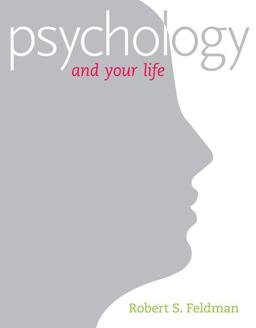 Psychology and Your Life Psychology and Your Life