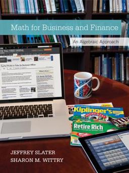 Math for Business and Finance: an Algebraic Approach