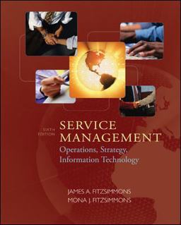Service Management Operations, Strategy, and Information Technology 6th 9780073377834 Front Cover