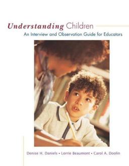 Understanding Children An Interview and Observation Guide for Educators 2nd 9780073378572 Front Cover