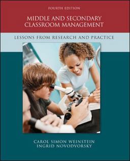 Middle and Secondary Classroom Management Lessons from Research and Practice 4th 9780073378619 Front Cover