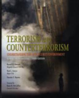 Terrorism and Counterterrorism Understanding the New Security Environment, Readings and Interpretations 3rd 9780073379791 Front Cover
