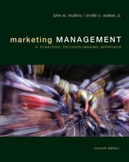 Marketing Management - A Strategic Decision-Making Approach