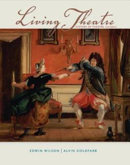 Living Theatre A History of Theatre 6th 9780073382203 Front Cover