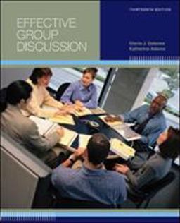 Effective Group Discussion 13th 9780073385143 Front Cover