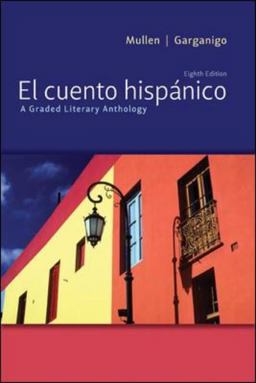 Cuento Hispï¿½nico A Graded Literary Anthology 8th 9780073385402 Front Cover