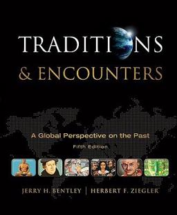 Traditions and Encounters A Global Perspective on the Past 5th 9780073385648 Front Cover