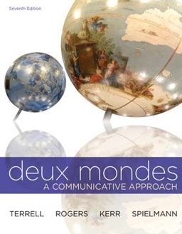 Deux Mondes A Communicative Approach 7th 9780073386454 Front Cover