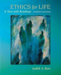 Ethics for Life A Text with Readings 4th 9780073386645 Front Cover