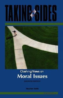 Clashing Views on Moral Issues Clashing Views on Moral Issues