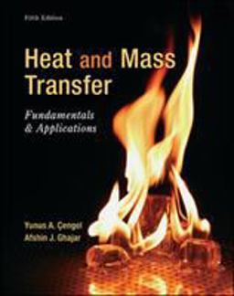 Heat and Mass Transfer: Fundamentals & Applications 5th 9780073398181 Front Cover