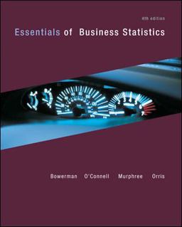 Essentials of Business Statistics 4th 9780073401829 Front Cover