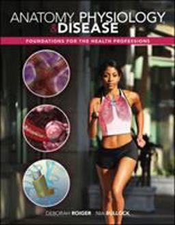 Anatomy, Physiology and Disease Foundations for the Health Professions  9780073402116 Front Cover