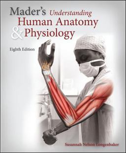 Mader's Understanding Human Anatomy and Physiology 8th 2013 9780073403663 Front Cover