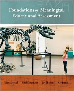 Foundations of Meaningful Educational Assessment Foundations of Meaningful Educational Assessment