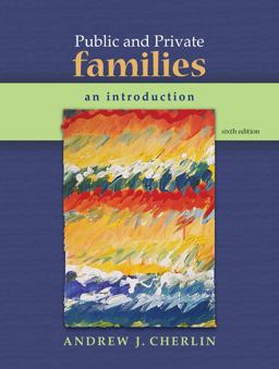 Public and Private Families An Introduction 6th 9780073404356 Front Cover
