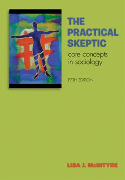 Practical Skeptic Core Concepts in Sociology 5th 9780073404400 Front Cover