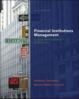 Financial Institutions Management : A Risk Management Approach 6th 9780073405148 Front Cover